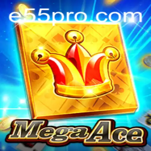 MegaAce: Unveiling the Thrilling World of E55