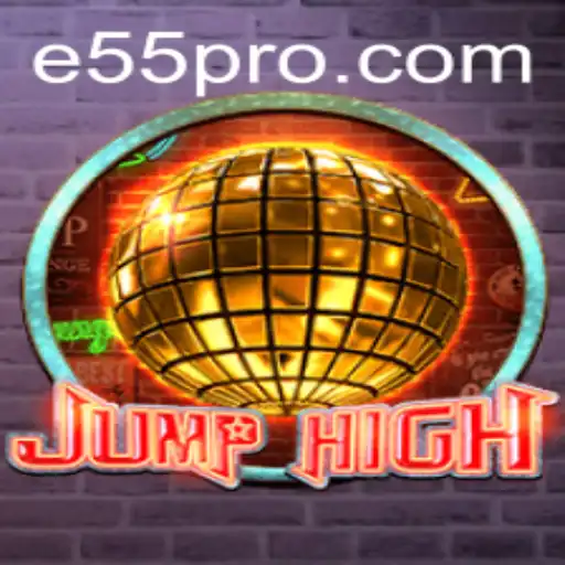 JumpHigh E55: Rising to New Heights in the Gaming World