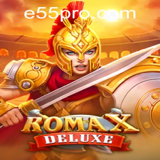 The Enchanting World of RomaXDeluxe: Unveiling the E55 Game Phenomenon